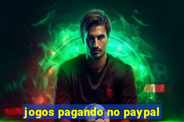 jogos pagando no paypal